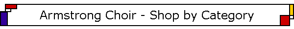 Armstrong Choir - Shop by Category