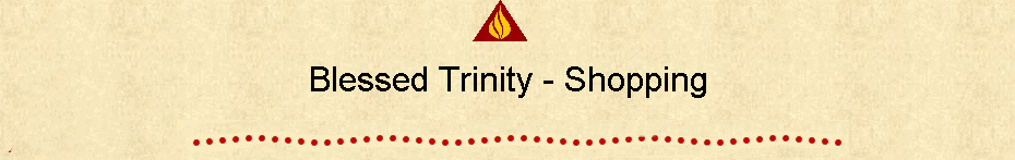 Blessed Trinity - Shopping