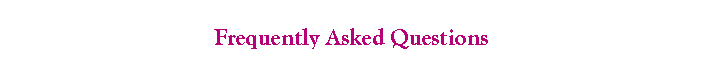 Frequently Asked Questions