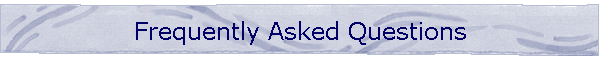 Frequently Asked Questions