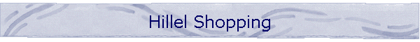 Hillel Shopping